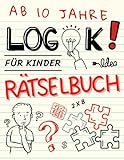 Rätselbuch Für Kinder Ab 10 Jahre: Rätselblock für Jungen und Mädchen |...