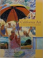 California Art: 450 Years Of Painting & Other Media 0961462256 Book Cover