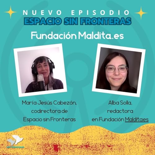 Combatimos la desinformaci&oacute;n sobre la regularizaci&oacute;n con Alba Solla de Fundaci&oacute;n Maldita