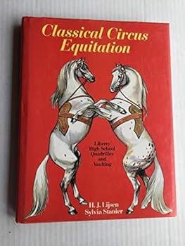 Hardcover Classical Circus Equitation [Dutch] Book