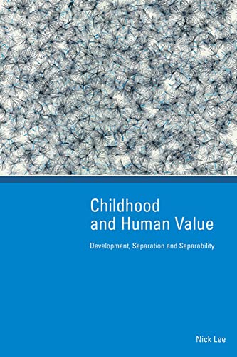 Childhood And Human Value: Development, Separation and Separability view 2