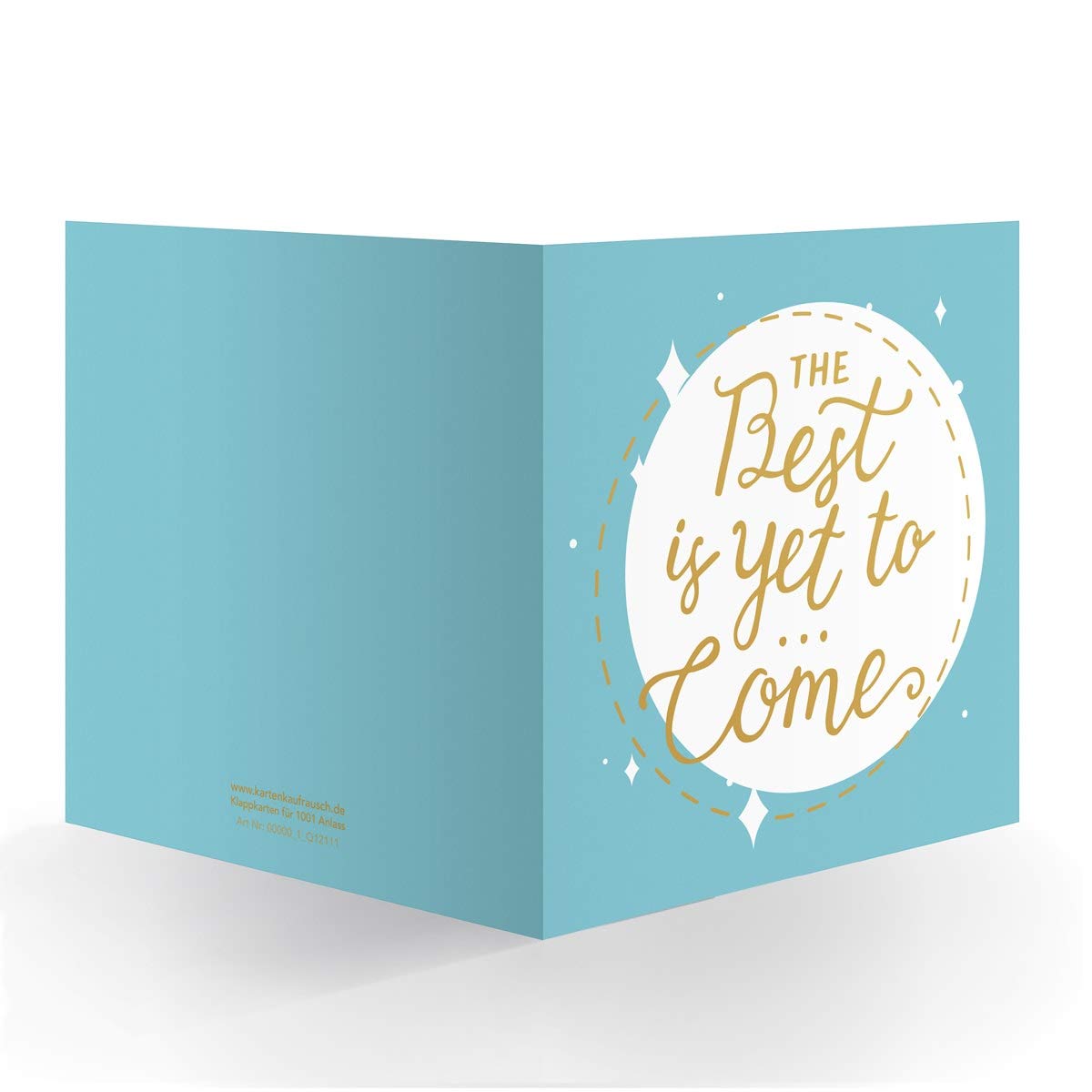 12 x Hellblaue hand lettering Glückwunsch-karte innen weiß (quadratisch 15,5cm + Umschlag): The best is yet to come- große XL Karte zur Rente, Geburtstag, Abschluss für Familie, Mitarbeiter