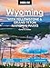 Moon Wyoming: With Yellowstone & Grand Teton National Parks: Outdoor Adventures, Glaciers & Hot Springs, Hiking & Skiing (Travel Guide) ES Outdoor günstig Kaufen-Moon Wyoming: With Yellowstone & Grand Teton National Parks: Outdoor Adventures, Glaciers & Hot Springs, Hiking & Skiing (Travel Guide)