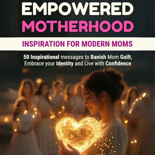 Empowered Motherhood | Alexandra Veal episode artwork