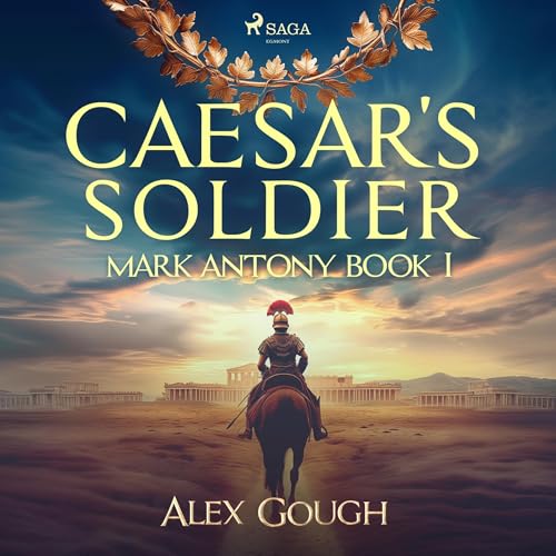 Caesar's Soldier: The Mark Antony Roman Adventure by Alex Gough episode artwork
