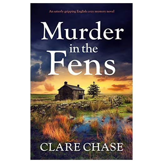 Murder in the Fens: An utterly gripping English cozy mystery novel (A Tara Thorpe Mystery Book 4)