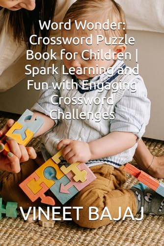 Word Wonder: Crossword Puzzle Book for Children | Spark Learning and Fun with Engaging Crossword Challenges