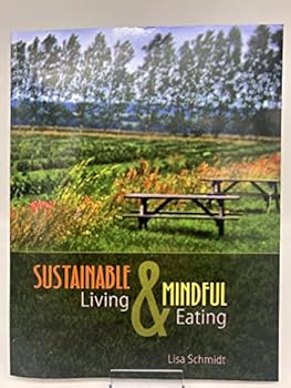 Paperback Sustainable Living and Mindful Eating Book