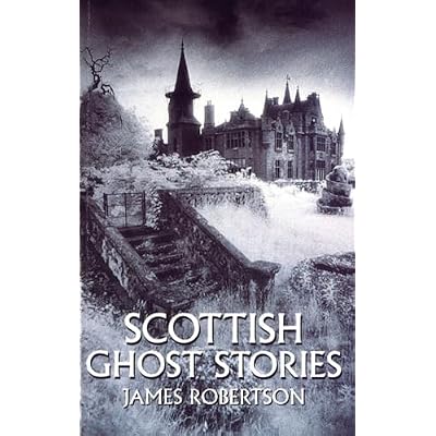 Scottish Ghost Stories
