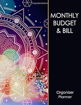 Monthly Budget and Bill Organizer Planner : Monthly Weekly Budget Planning Workbook / Expense Tracker / Undated Calendar : 8. 5 X 11 Large Size, for Family , Personal Finance Management : Colorful and