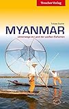  Myanmar: Unterwegs im Land der goldenen Pagoden (Trescher-Reiseführer)