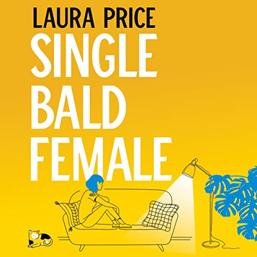 Single Bald Female by Laura Price episode artwork