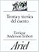 Teoria y Tecnica del Cuento (Letras e Ideas)