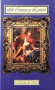 Hardcover 18th Century Lovers: A Book of Days Book