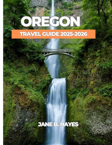 OREGON TRAVEL GUIDE 2025-2026