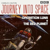 Journey into Space: Operation Luna & The Red Planet