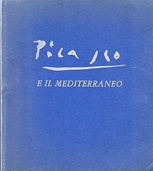 Paperback Picasso e il Mediterraneo Book