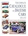 Complete Catalog of British Cars, 1895-1975 (Veloce classic reprint series) - Culshaw, David, Horrobin, Peter