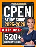 CPEN Study Guide: Latest All-in-One CPEN Exam Prep with Review and 520 Practice Questions and In-depth Answer Explanations for the Certified Pediatric Emergency Nurse Exam