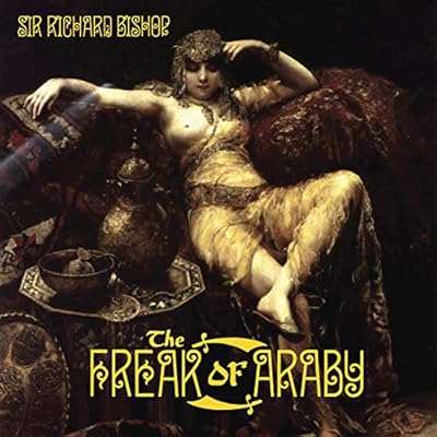 The Freak Of Araby