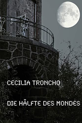Die Hälfte des Mondes (German Edition)