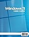 WINDOWS 11 USER GUIDE: An Easy, Step-By-Step Guide On Mastering The Usage Of Windows 11. Learn The Best Tips & Tricks, And Discover The Most Useful Secrets To Get The Max Out Of Your Pc
