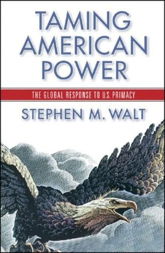 Taming American Power: The Global Response to U.s. Primacy für 15,70 EUR (-39%) statt 25,54 EUR bei amazon.de Bild: Taming American Power: The Global Response to U.s. Primacy für 15,70 EUR (-39%) statt 25,54 EUR bei amazon.de