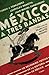 M&Atilde;&copy;xico a tres bandas / Mexico Decoded (Spanish Edition)
