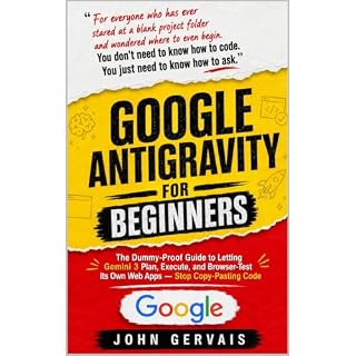 Google Antigravity For Beginners Audiobook By John Gervais cover art