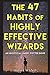 Price comparison product image The 47 Habits of Highly Effective Wizards: An Unofficial Harry Potter Book