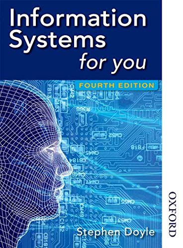 OXFORD UNIVERSITY PRESS Information Systems for You