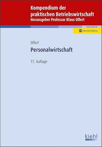 Personalwirtschaft: Mit Online-Zugang (Kompendium der praktischen Betriebswirtschaft)