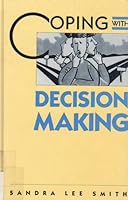 Coping with decision-making 0823910008 Book Cover