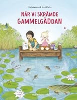 När vi skrämde gammelgäddan 9129706572 Book Cover