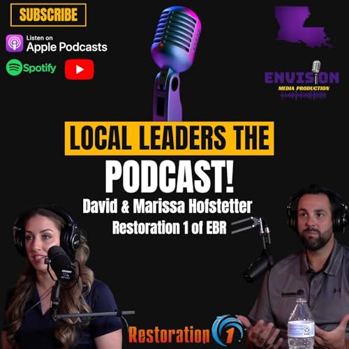 What to Know "Before and After" the Next Storm Hits with Restoration 1 of East Baton Rouge Podcast Por arte de portada