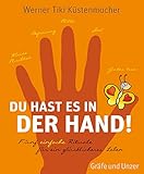  Du hast es in der Hand: 5 einfache Rituale für ein glücklicheres Leben