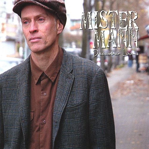December Looms [Audio CD] John Mann