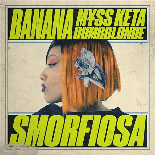Banana feat. M¥SS KETA, Crookers & Dumbblonde
