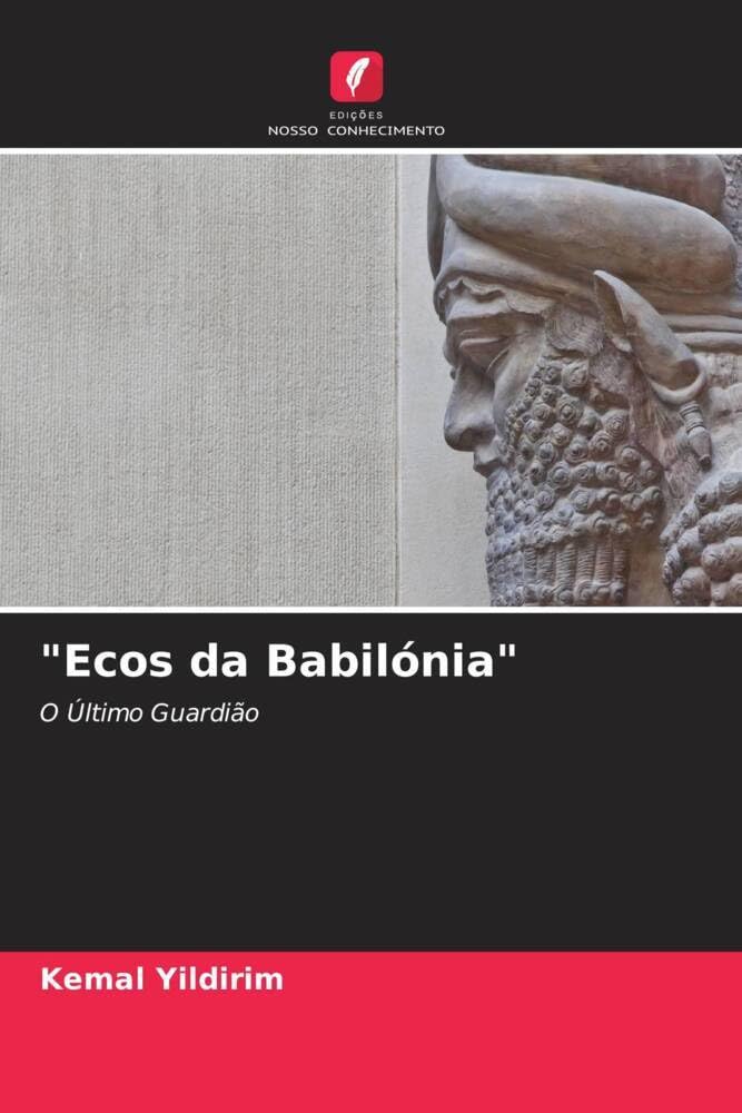 "Ecos da Babilónia"