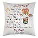 Housse de coussin pour sœur, cadeau d'amitié, cadeau de la part d'une sœur ou d'un frère pour sœur, anniversaire, remise de diplôme, inscription « I Love You »