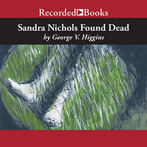 Sandra Nichols Found Dead (The Jerry Kennedy Novels)