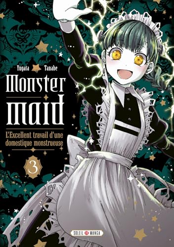 Monster Maid : L'excellent travail d une domestique monstrueuse — Tome 3