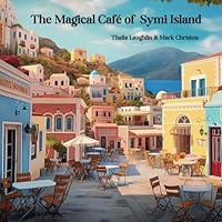 The Magical Café of Symi Island B0CW67D9KS Book Cover