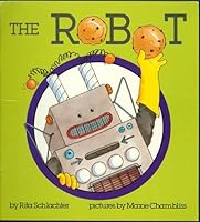 The Robot 0395391407 Book Cover