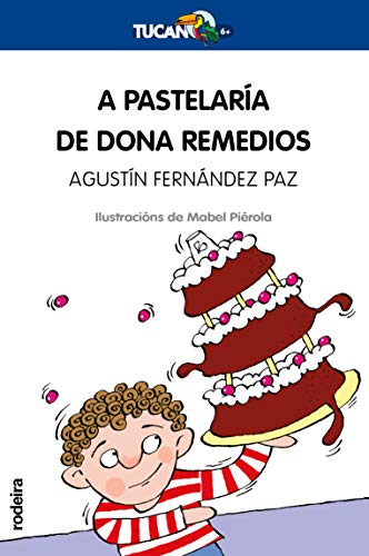 A Pastelaría de Dona Remedios: 11 (TUCÁN +6)