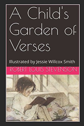A Child's Garden of Verses: Illustrated by Jess... 154969443X Book Cover