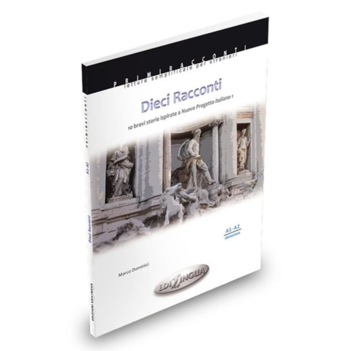 Primiracconti : Dieci Racconti. Libro (A1-A2)