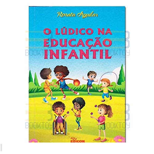 O Lúdico na Educação Infantil