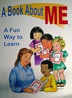 A Book About Me: A Fun Way to Learn B000E7RRKU Book Cover