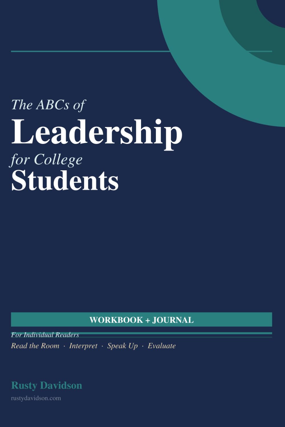 The ABCs of Leadership for College Students Workbook + Journal